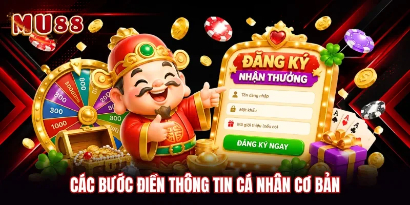 Các bước điền thông tin cá nhân cơ bản